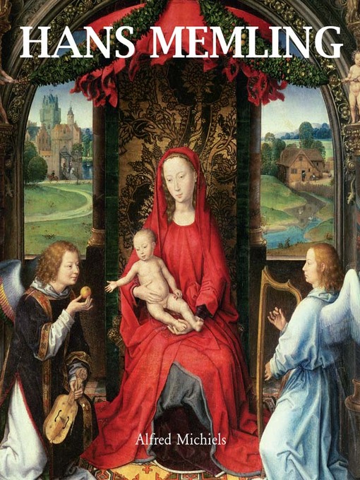 Title details for Hans Memling by Alfred Michiels - Available